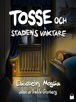 cover image of Tosse och Stadens Väktare